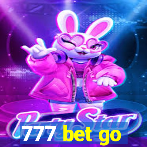 777 bet go