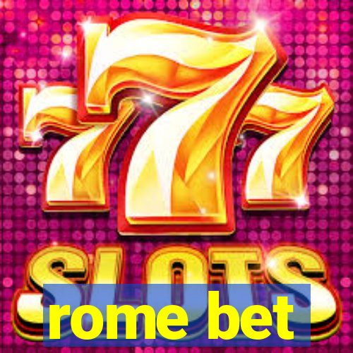 rome bet