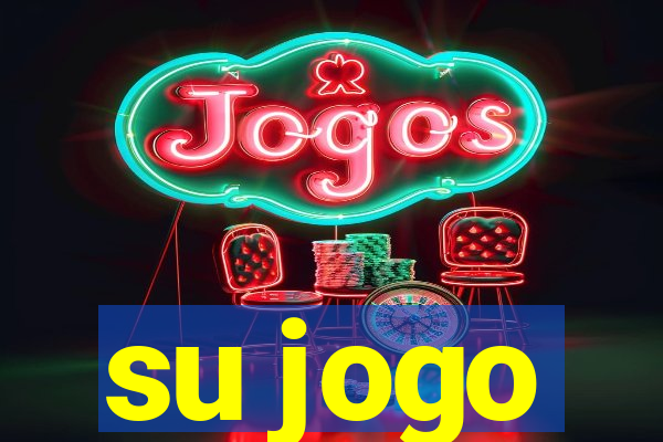 su jogo