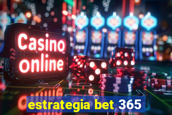 estrategia bet 365