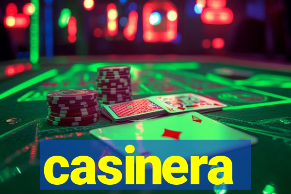 casinera