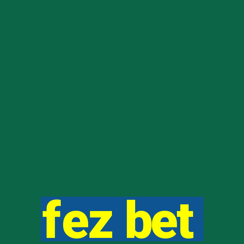 fez bet