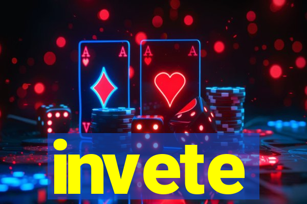 invete