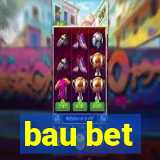 bau bet