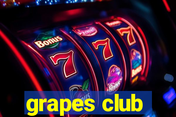 grapes club