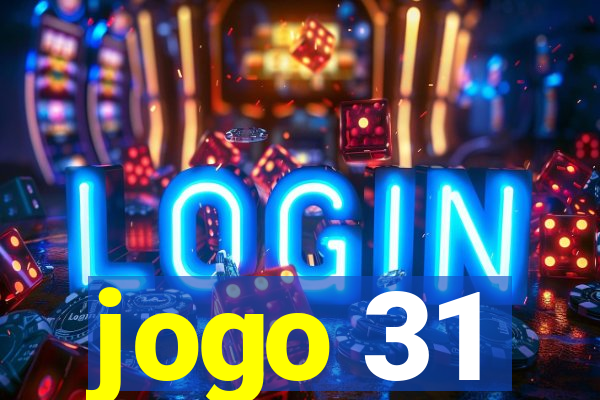 jogo 31