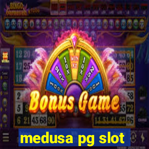 medusa pg slot