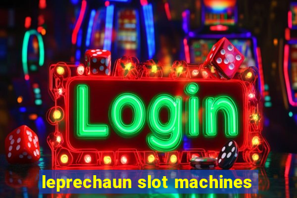 leprechaun slot machines