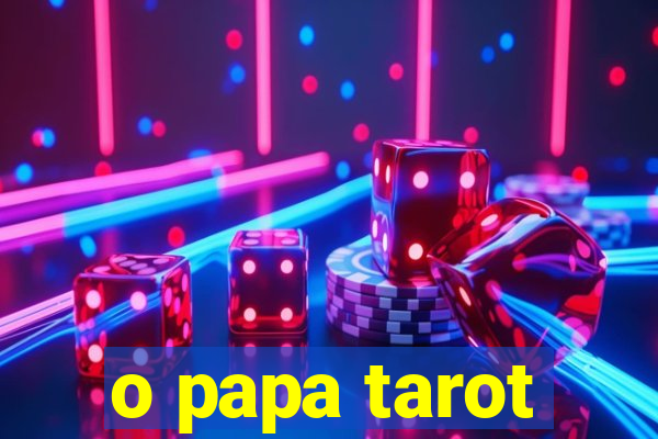 o papa tarot