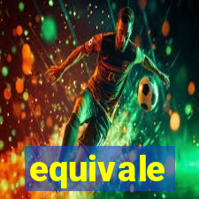 equivale