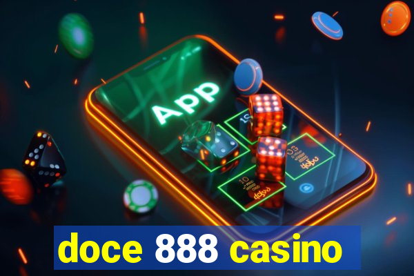 doce 888 casino