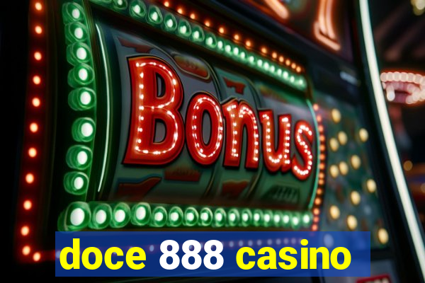 doce 888 casino