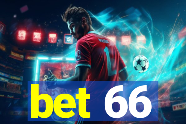 bet 66