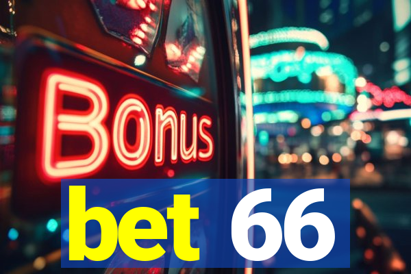 bet 66