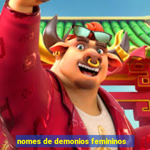 nomes de demonios femininos