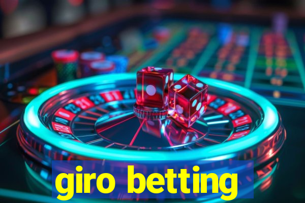 giro betting