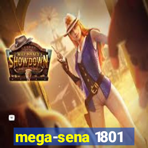 mega-sena 1801