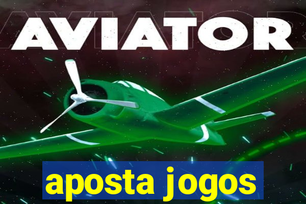 aposta jogos