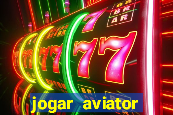 jogar aviator online grátis