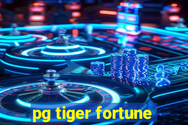 pg tiger fortune