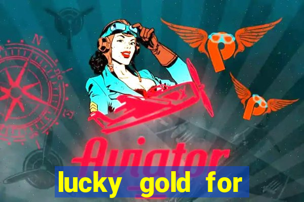 lucky gold for money winner