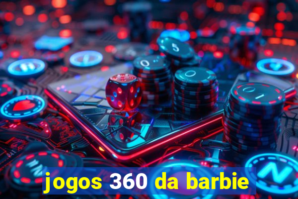 jogos 360 da barbie