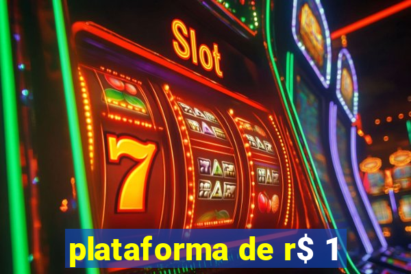 plataforma de r$ 1