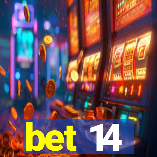 bet 14