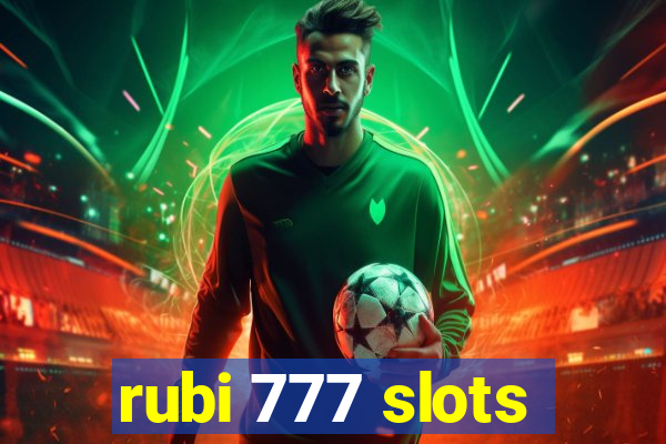 rubi 777 slots