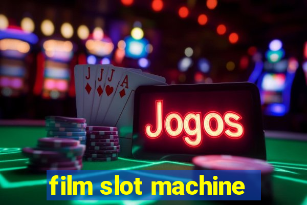 film slot machine