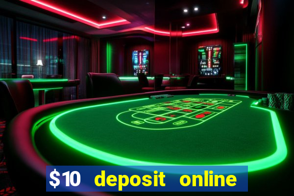 $10 deposit online casino new zealand