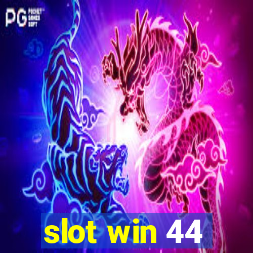 slot win 44