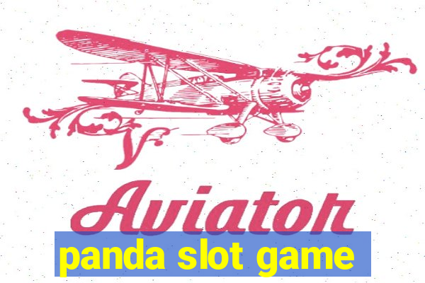 panda slot game