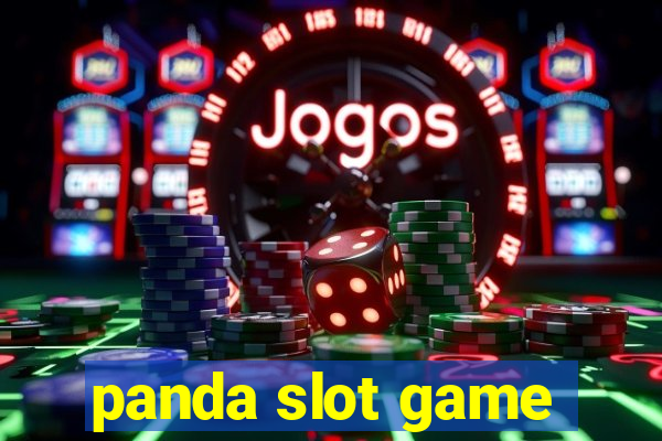 panda slot game