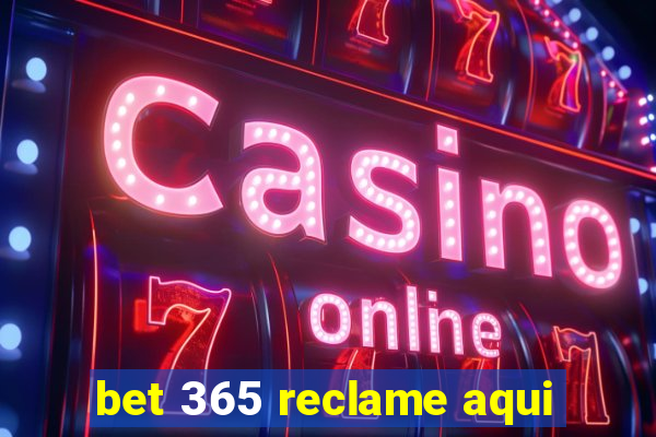 bet 365 reclame aqui