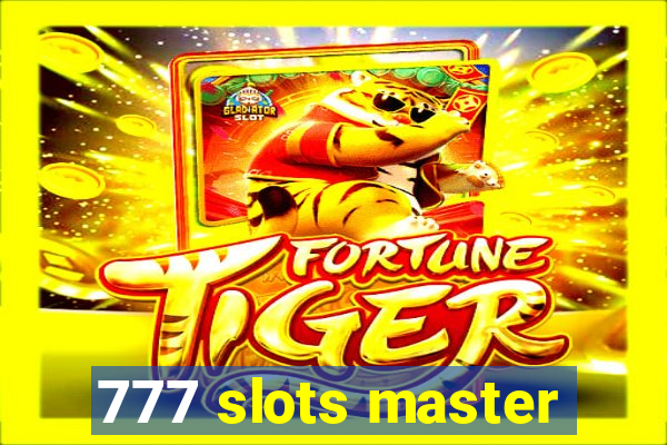 777 slots master