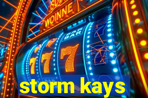 storm kays