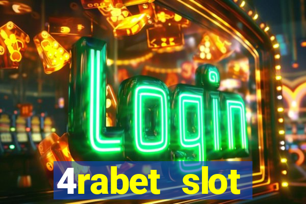 4rabet slot machines to play