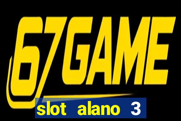 slot alano 3 master plus