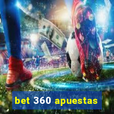 bet 360 apuestas