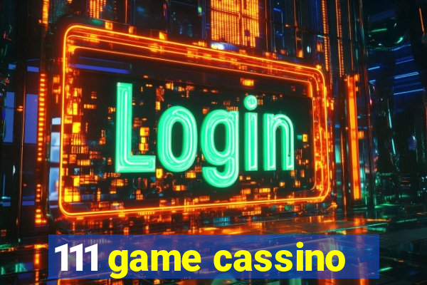 111 game cassino