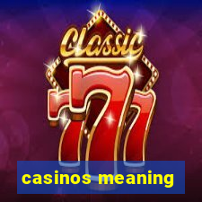 casinos meaning