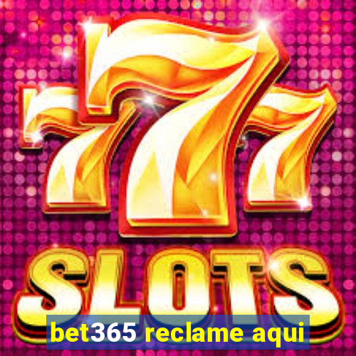 bet365 reclame aqui