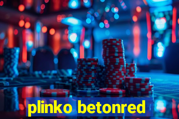 plinko betonred