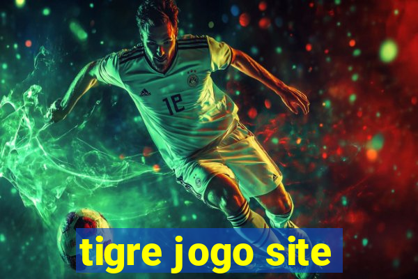 tigre jogo site