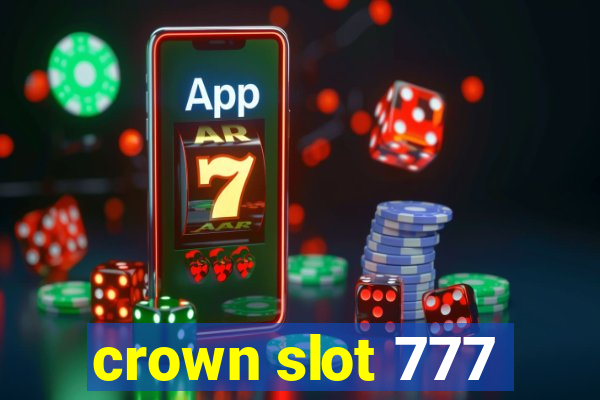 crown slot 777