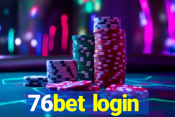 76bet login