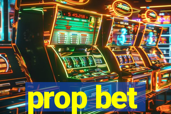 prop bet