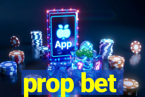 prop bet