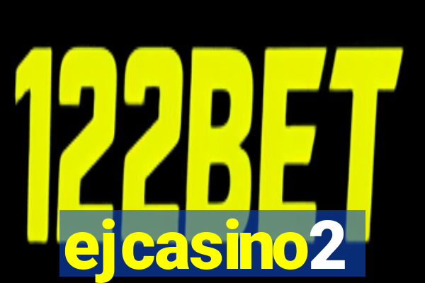 ejcasino2